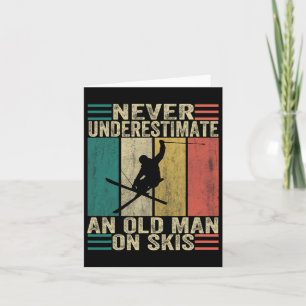 Never Underestimate An Old Man On Skis Vintage Ski Card