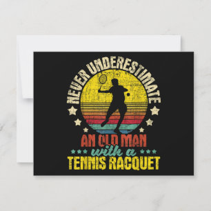 Never Underestimate An Old Man - Tennis Racket Spo Holiday Card