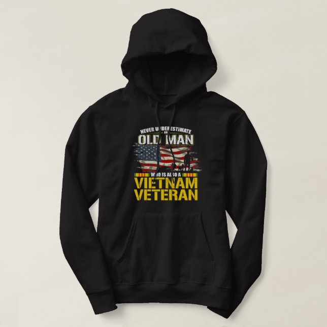 Never Underestimate an OLD MAN Vietnam Veteran 64 Hoodie (Design Front)