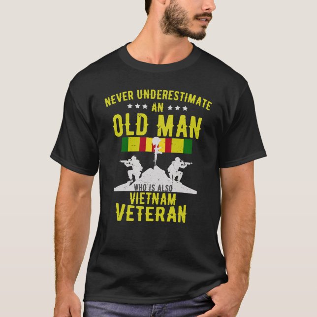 Never Underestimate An Old Man Vietnam Veteran T-Shirt (Front)
