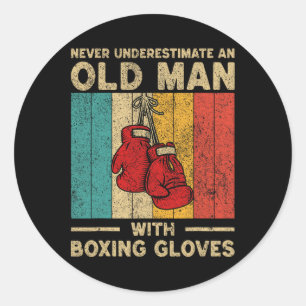 Never Underestimate An Old Man Vintage Boxing Glov Classic Round Sticker