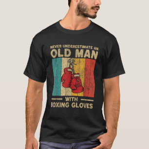 Never Underestimate An Old Man Vintage Boxing Glov T-Shirt