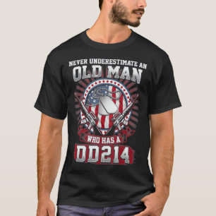 Never Underestimate An Old Man Who Has A DD214 - V T-Shirt