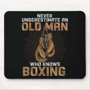 Never Underestimate An Old Man Who Know Boxing Fun Mouse Pad