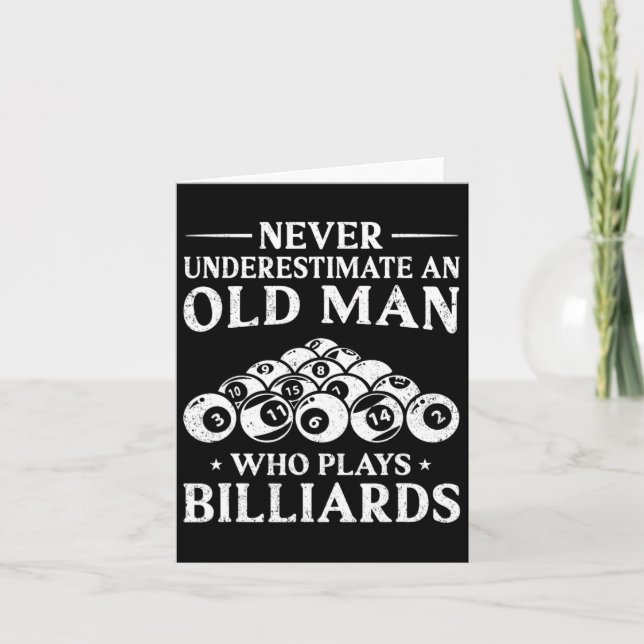 Never Underestimate An Old Man Who Plays Billiards Card (Front)