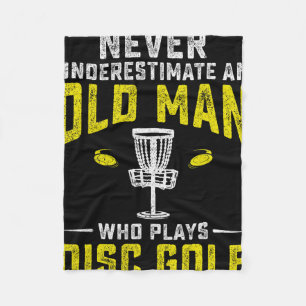 Never Underestimate An Old Man Who Plays Disc Golf Fleece Blanket