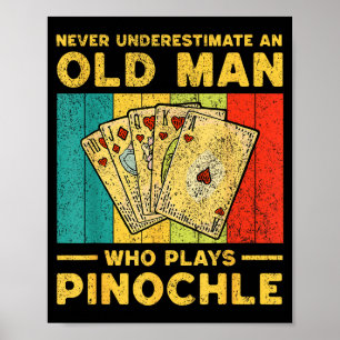 Never Underestimate An Old Man Who Plays Nochle No Poster