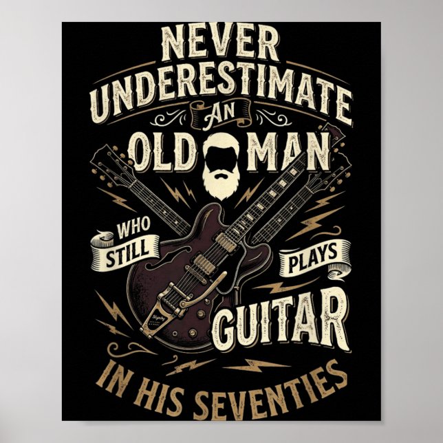 Never Underestimate an Old Man Who Still Plays Poster (Front)