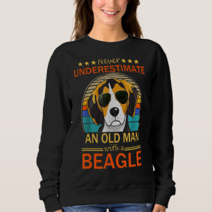 Never Underestimate An Old Man With A Beagle Sweatshirt