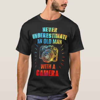 Never Underestimate An Old Man With A Camera Photo T-Shirt