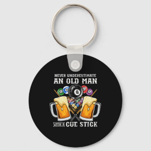 Never Underestimate An Old Man With A Cue Stick I  Key Ring