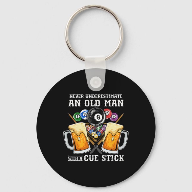 Never Underestimate An Old Man With A Cue Stick I  Key Ring (Front)