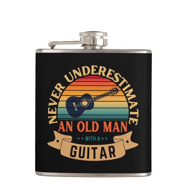 Never underestimate an old man with a guitar hip flask (Front)