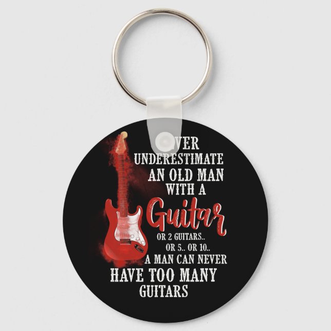 Never Underestimate An Old Man With A Guitar Key Ring (Front)