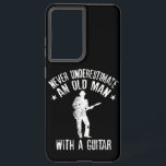 Never Underestimate an Old man with a Guitar Samsung Galaxy Case<br><div class="desc">A Musician product. Great for classical and acoustic guitar players. This Old Men Cool tee design is the perfect gifts graphics for old man, dad and grandpa .A Great gift if you play musical instruments like electric guitar, bass guitar or classic guitar. Never Underestimate An Old Man With a Guitar...</div>