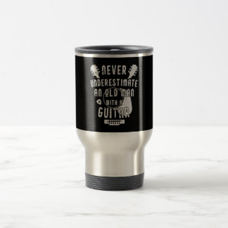 Never underestimate an old man with a Guitar Travel Mug