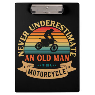 Never underestimate an old man with a motorcycle clipboard