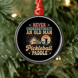 Never-Underestimate An Old Man With A Pickleball Metal Tree Decoration