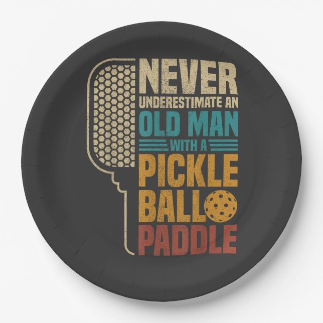  Never Underestimate an Old Man with A Pickleball  Paper Plate (Front)