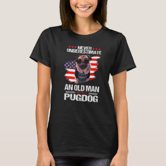 Never Underestimate An Old Man With A Pug T-Shirt