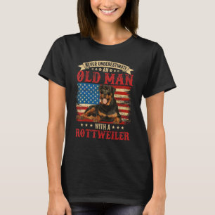 Never Underestimate An Old Man With A Rottweiler C T-Shirt