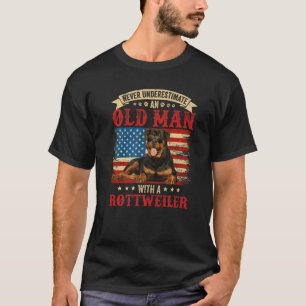 Never Underestimate An Old Man With A Rottweiler C T-Shirt