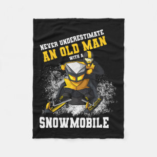 Never Underestimate An Old Man With An Snowmobile Fleece Blanket