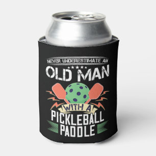 Never Underestimate An Old Man with Pickleball Pad Can Cooler