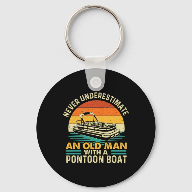 Never Underestimate An Old Man With Pontoon Boat - Key Ring (Front)
