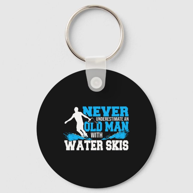 Never Underestimate An Old Man With Water Skis  Key Ring (Front)