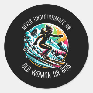 Never Underestimate An Old Woman On Skis Skier Ski Classic Round Sticker