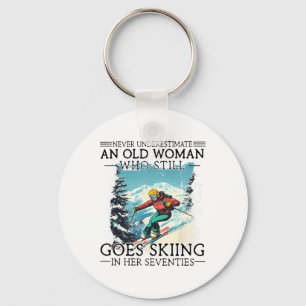 Never Underestimate An Old Woman Who Still Goes Sk Key Ring