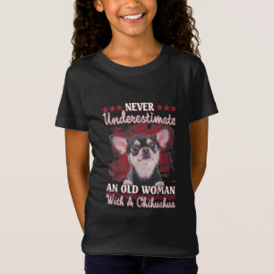 Never Underestimate An Old Woman With A Chihuahua T-Shirt