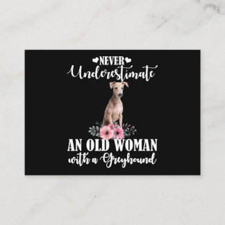 Never Underestimate An Old Woman With Greyhound Enclosure Card