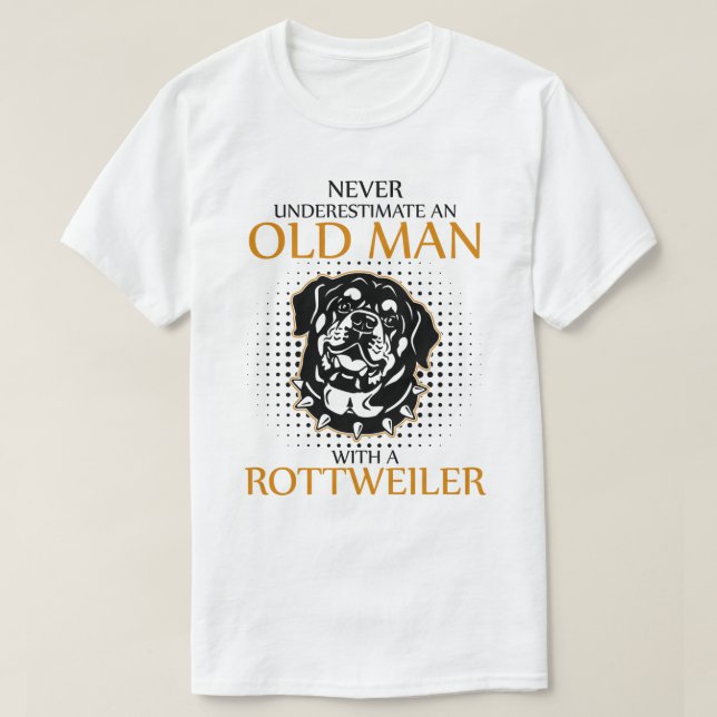 Never underestimate an Rottweiler T-Shirt (Design Front)