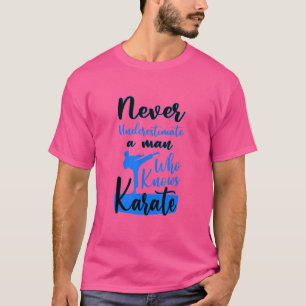 Never Underestimate And Old Man Who Knows Karate M T-Shirt