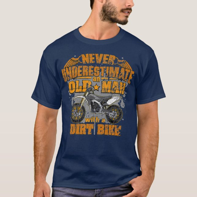 Never Underestimate Dad Motocross MX Dirt Bike T T-Shirt (Front)