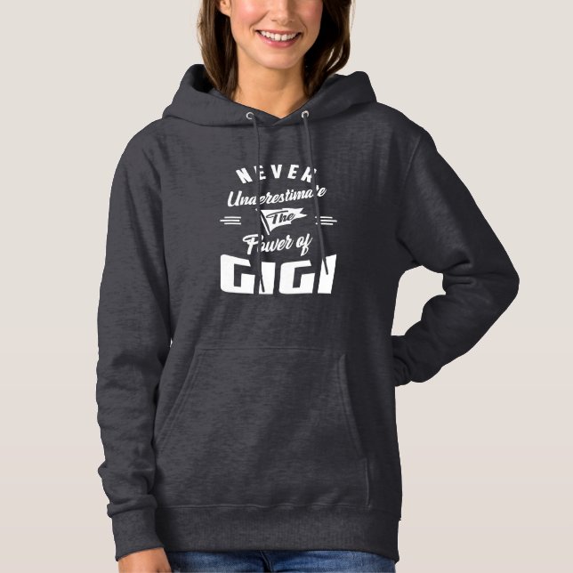 Never Underestimate Gigi Hoodie (Front)