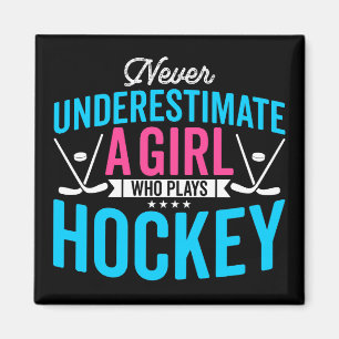 Never Underestimate Girl Hockey Magnet