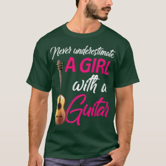 Never Underestimate Girl With Guitar Lover Guitari T-Shirt