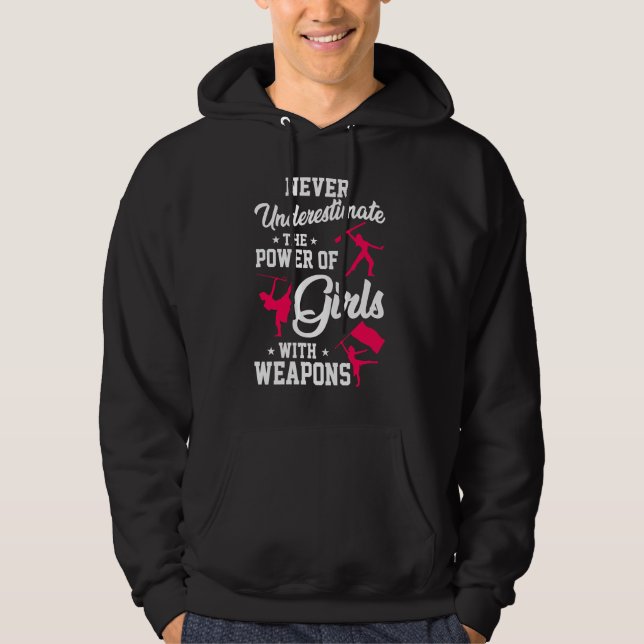 Never Underestimate Girls Weapons Colour Guard Mar Hoodie (Front)