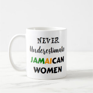 never underestimate jamaican women coffee mug