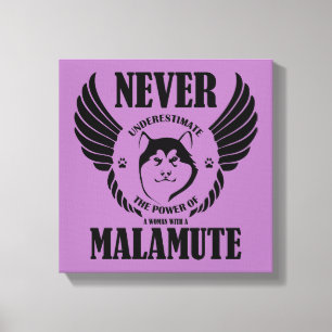 Never Underestimate Malamute Canvas Print