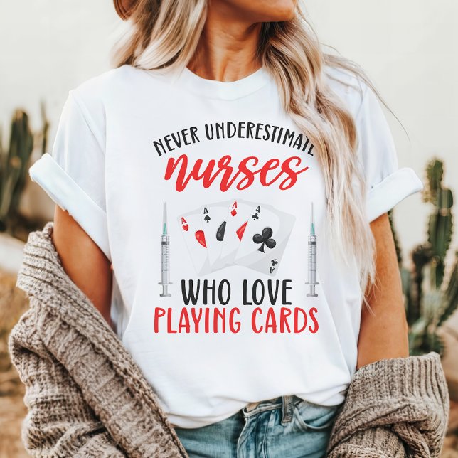 Never Underestimate Nurses Who Love Playing Cards Tri-Blend Shirt (Creator Uploaded)