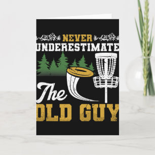 Never Underestimate Old Guy Disc Golf Frisbee Men' Card