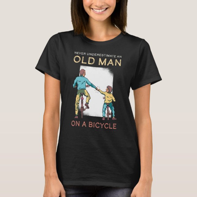Never Underestimate Old Man Bicycle Mountain Bike  T-Shirt (Front)