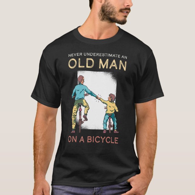 Never Underestimate Old Man Bicycle Mountain Bike  T-Shirt (Front)