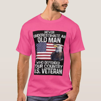 Never Underestimate Old Man Who Defended Your Coun T-Shirt