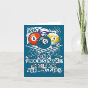 Never Underestimate Old Man With A Cue Stick Billi Card