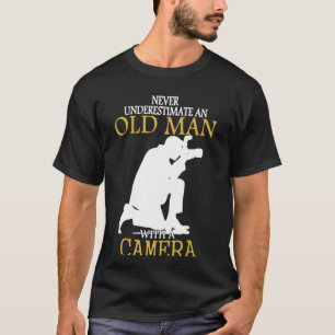 Never Underestimate Old Man With Camera T-Shirt
